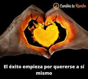 El éxito empieza por quererse a sí mismo